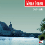Mama Donau - Hörbuch